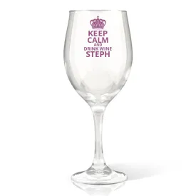 Keep Calm Wine Glass