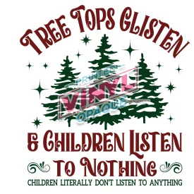 Printed Decal - Children Listen To Nothing