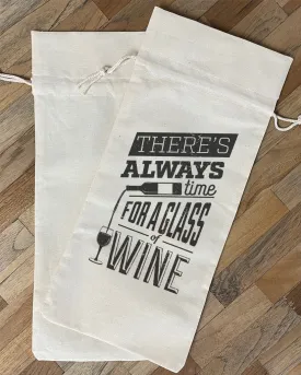 There's Always Time For a Glass of Wine Design - Winery Tote Bags